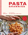 Pasta Grannies: Das offizielle Kochbuch