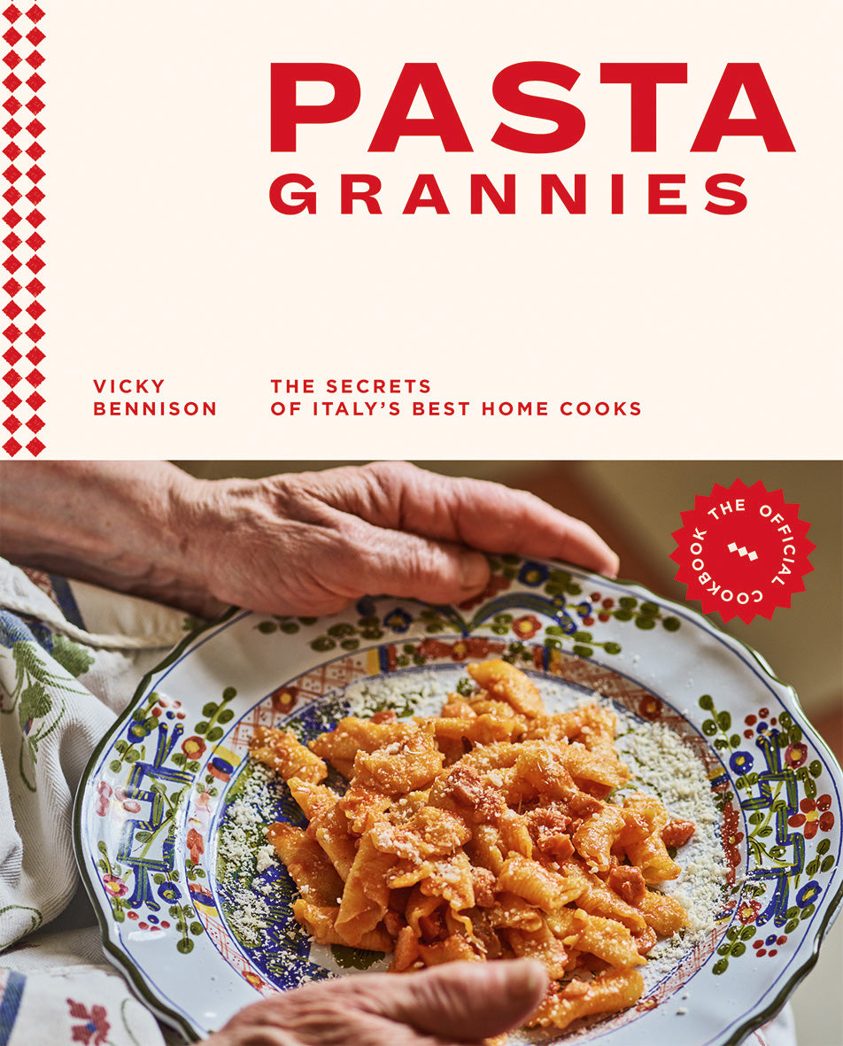Pasta Grannies: Das offizielle Kochbuch