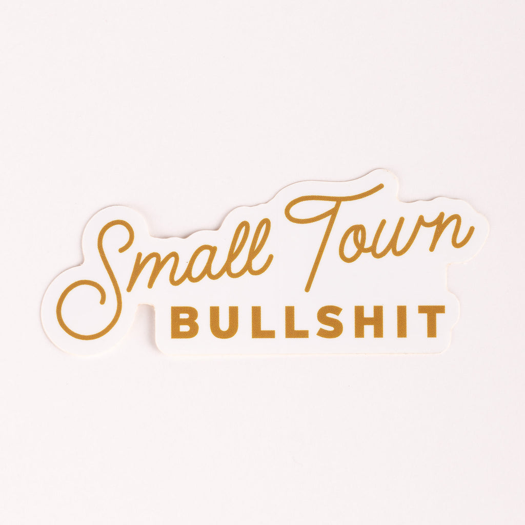 Kleinstadt Bullshit Sticker im Skript