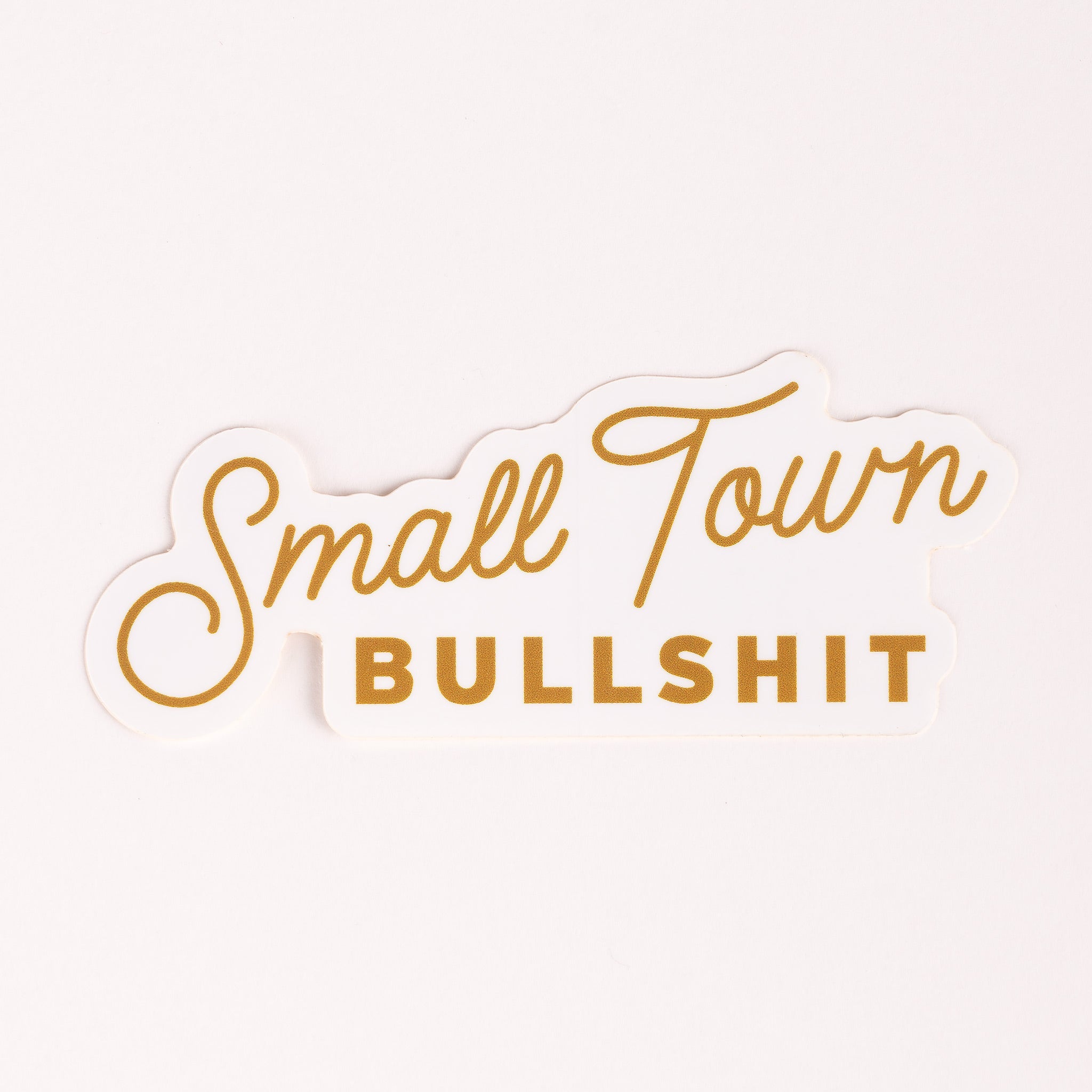 Kleinstadt Bullshit Sticker im Skript